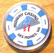 (1) $1. Midway Casino Chip - Des Moines, Washington - Bud Jones Mold - $7.95