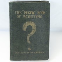 The How Book of Scouting 1928 Official Boy Scouts of America Handbook - £38.55 GBP
