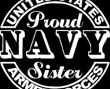 Proud Navy Sister Seal Car Truck Window Bumper Sticker Decal US Seller - $6.72+