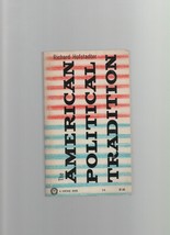 American Political Tradition - Richard Hofstadter - PB - 1948 - Vintage Books. - £5.49 GBP