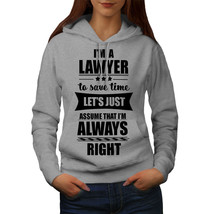 Wellcoda Lawyer Joke Womens Hoodie, Funny Slogan Casual Hooded Sweatshirt - £29.12 GBP