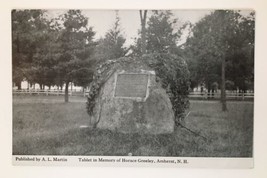 Early 1900s Tablet in Memory of Horace Greeley, Amherst, NH Postcard A.L. Martin - £10.39 GBP