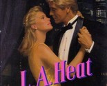 L. A. Heat (Silhouette Intimate Moments #369) by Rebecca Daniels / 1991 ... - $1.13