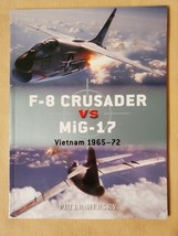 F-8 Crusader vs MiG-17: Vietnam 1965-72 (Duel) - Paperback - £6.61 GBP