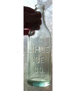 LIHUE ICE COMPANY KAUAI HAWAII HI TERRITORY OLD GLASS SODA POP BOTTLE GR... - £106.30 GBP