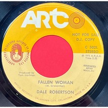 Dale Robertson 45 Fallen Woman / I Love Her World Country ARTCO Promo C-... - $43.88