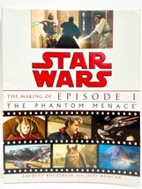 Star Wars, The Making of Episode 1 by Laurent Bouzereau &amp; Judy Duncan - £7.43 GBP