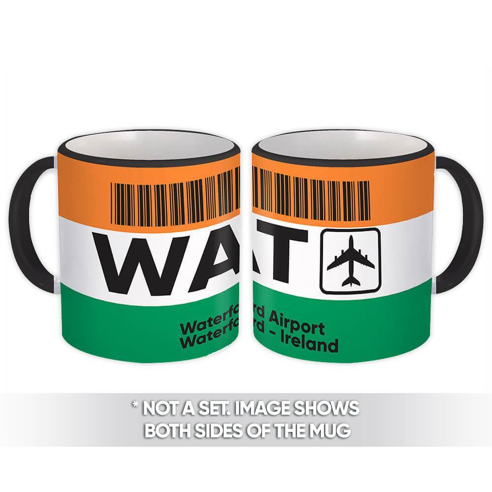 Ireland Waterford Airport Waterford WAT : Gift Mug Travel Airline Pilot AIRPORT - £12.74 GBP