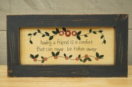 Framed Art Embroidery Lisa Johnson Primitive Sampler Having A Friend is ... - $24.74
