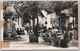 Vintage Postcard Aix-les-Bains La Fontaine et la Place des Sources France Scenic - £11.36 GBP