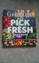Cooking Light Pick Fresh COokbook Paperback Oxmoor House - £11.94 GBP