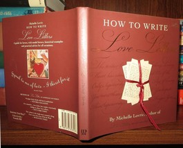 Lovric, Michelle How To Write Love Letters 1st Edition 1st Printing - £35.89 GBP
