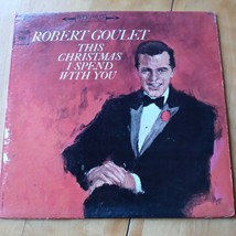 Robert Goulet This Christmas I Spend with You LP Vinyl Record Album - £12.50 GBP