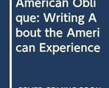 American Oblique: Writing About the American Experience Joseph F. Trimme... - $33.26