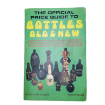 The Official Price Guide to Bottles Old &amp; New SOFTCOVER Sellari 4th Edition - £6.62 GBP