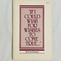 Ingrid Rimland Furies Erwin Rimland If I Could Wish For Wishes To Come True Book - £6.61 GBP