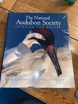 The National Audubon Society : Speaking for Nature: A Century of Conservation - £28.40 GBP