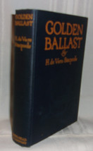 H. De Vere Stacpoole Golden Ballast First U.S. Edition 1924 Blue Lagoon Author - £17.62 GBP