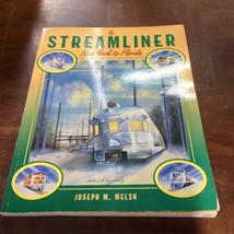 By Streamliner New York to Florida by Joseph Welsh Soft Cover 1994  - 14... - $39.60