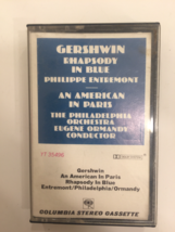George Gershwin Rhapsody in Blue/An American in Paris Cassette Tape - Entremont - £5.95 GBP