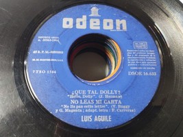 1964 Luis Aguile Que Tal Dolly - 7&#39; Vinyl LP Only the Single No Folder G... - $7.71