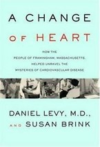 A Change of Heart : How the People of Framingham, Massachusetts, Helped. - £3.18 GBP