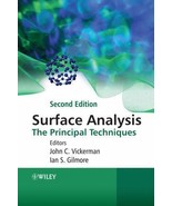 Surface Analysis: The Principal Techniques by John C Vickerman Second Ed... - $190.00