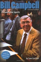Bill Campbell: The Voice of Philadelphia Sports by Sam Carchidi - Hardcover/CD - £5.50 GBP