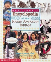 Scholastic Encyclopedia of the North American Indian by James D. Ciment - Very G - £7.86 GBP