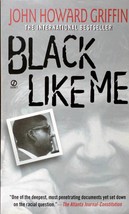 Black Like Me by John Howard Griffin / 1996 paperback Autobiography - £0.90 GBP