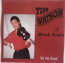 Tim Watson &amp; Black Creek &quot;Up TheCreek&quot; autographed CD - £8.75 GBP