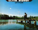 Let It Flow [Record] Elvin Bishop - £23.58 GBP