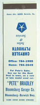 Pete Bradley Bloomsburg Garage Co.  Pennsylvania Car Dealer 20FS Matchbook Cover - £1.56 GBP