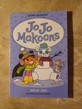 JoJo Makoons Snow Day By Dawn Quigley Illustrated By Tara Audibert 1st Edition - £9.49 GBP