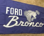 Ford Bronco Flag 3X5 Ft Polyester Banner USA - $15.99