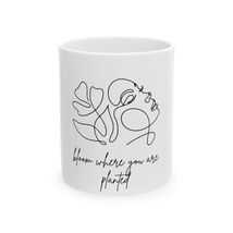 Bloom where you are planted Mug - Motivational Gift Coffee Tea Lovers, S... - $264.67 MXN+