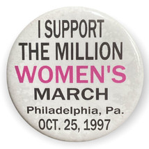 Vtg I Support The Million Women&#39;s March Pinback Button OCT.25, 1997 Philadelphia - £11.89 GBP