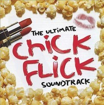 Original Soundtrack : The Ultimate Chick Flick Soundtrack CD Pre-Owned - £11.89 GBP