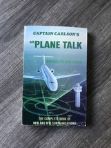 Captain Carlson’s Airplane Plane Talk  The Complete Book of Vfr and Ifr Comms VG - £8.94 GBP