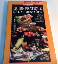 Book In French Guide Pratique De L Alimentation ,Santé,Budget,Planification,Fun - £6.47 GBP