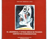 El &quot;Guernica&quot; Y Otras Obras De Picasso by Santiago Sebastian Lopez - $350.00