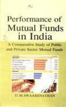 Performance of Mutual Funds in India: a Comparative Study of Public  [Hardcover] - £16.03 GBP