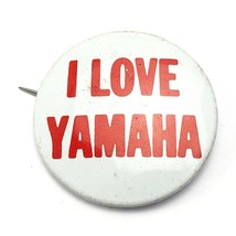 Vintage Advertising Pin I Love Yamaha - £11.92 GBP