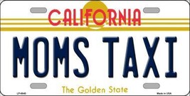 Moms Taxi California Novelty Metal License Plate LP-6845 - £14.91 GBP