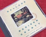The Ballads of Madison County Music CD by Robert James Waller - £5.92 GBP