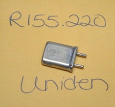 Uniden Scanner/Radio Frequency Crystal Receive R 155.220 MHz - £8.72 GBP