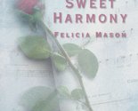 Sweet Harmony (Love Inspired #235) Mason, Felicia - $2.93