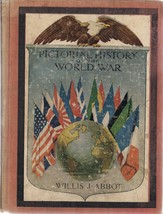 The Nations At War (Pictorial History of the World War) by Willis J Abbo... - $9.95