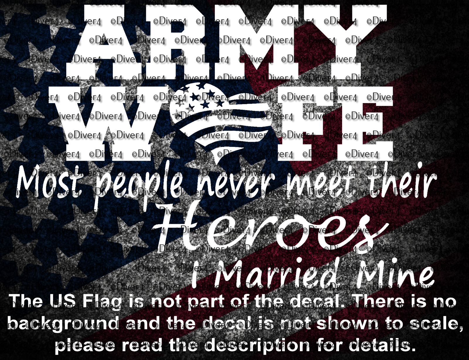 Army Wife Most People Never Meet Their Heroes I Married Mine US Made - $6.23+