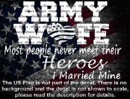 Army Wife Most People Never Meet Their Heroes I Married Mine US Made - $118.08 MXN+